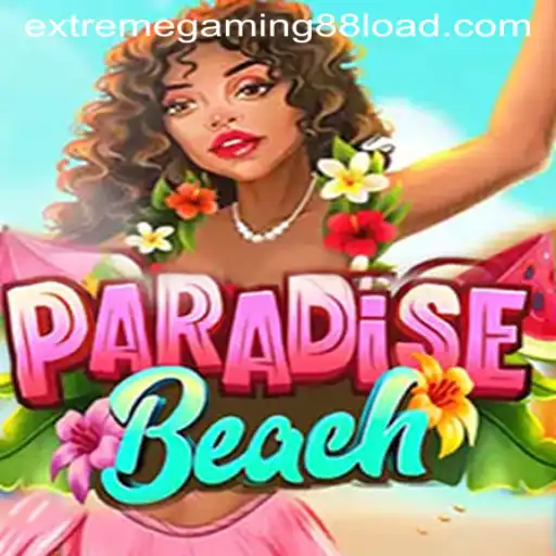 ParadiseBeach: Dive into the Thrilling World of Extreme Gaming